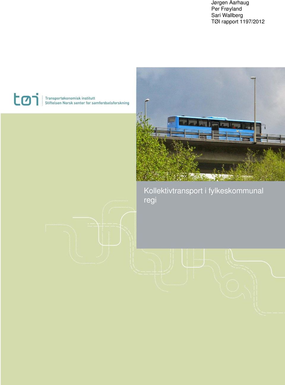 TØI rapport 1197/2012