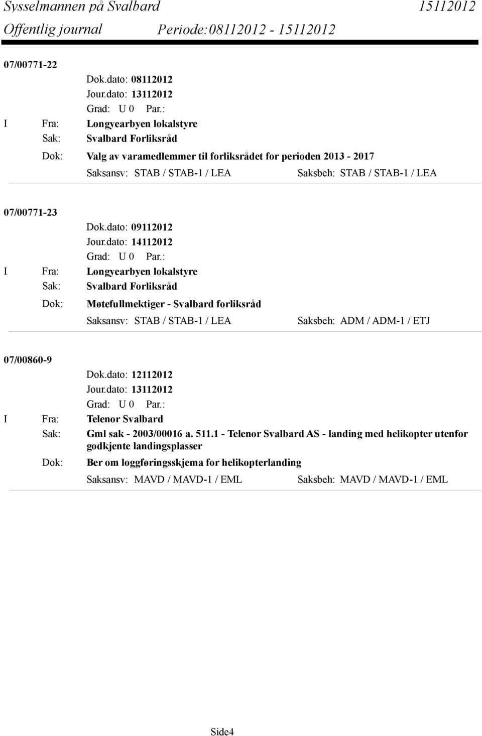 LEA Saksbeh: STAB / STAB-1 / LEA 07/00771-23 Dok.