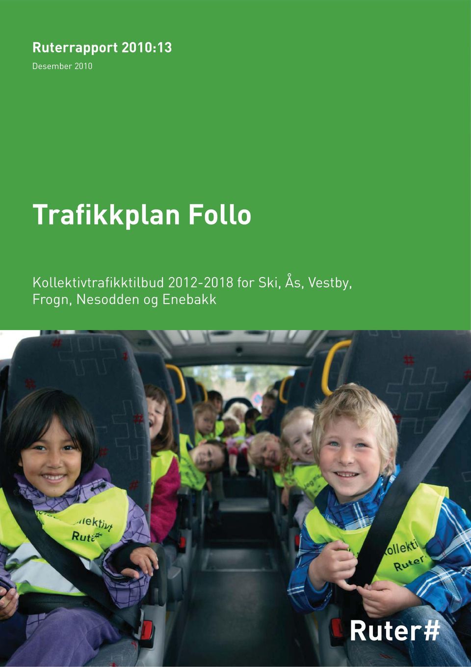 kktilbud 2012-2018 for Ski, Ås,