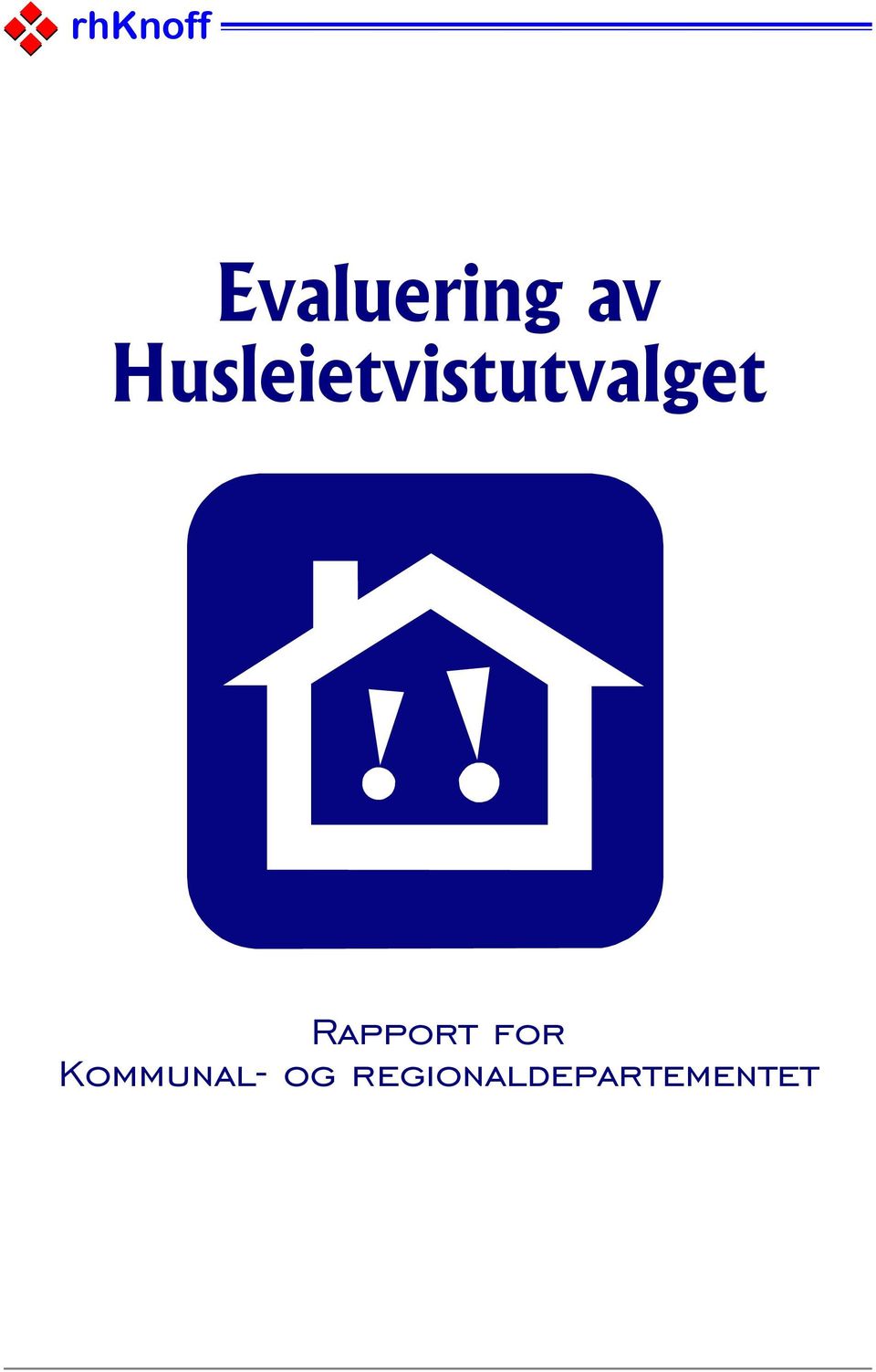 Rapport for Kommunal-