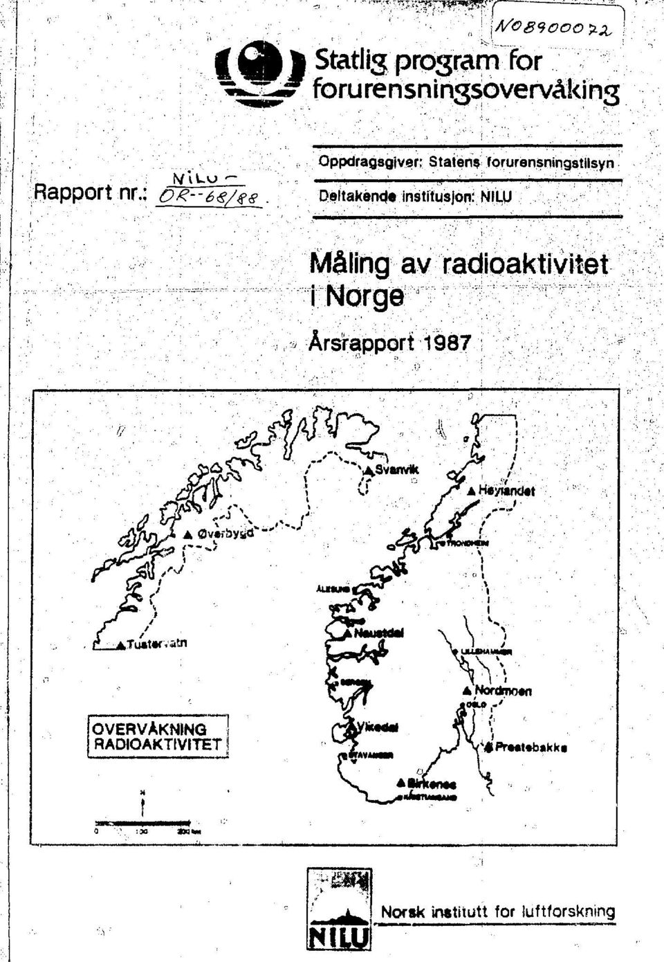NILU Måling av radioaktivitet i Norge Årsrapport 1987 AHcywmJtt -- ^i* Ov».