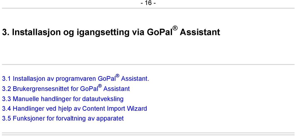 2 Brukergrensesnittet for GoPal Assistant 3.