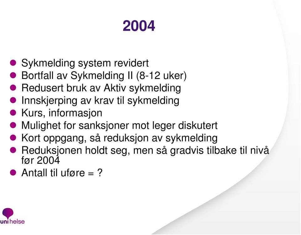 Mulighet for sanksjoner mot leger diskutert Kort oppgang, så reduksjon av