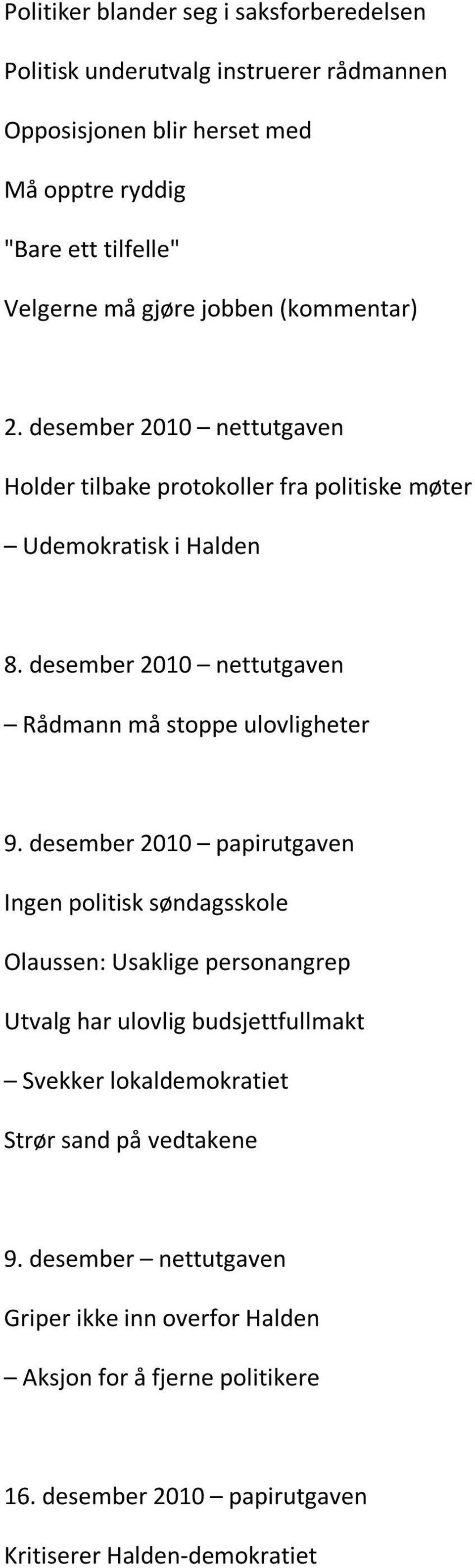 desember 2010 nettutgaven Rådmann må stoppe ulovligheter 9.