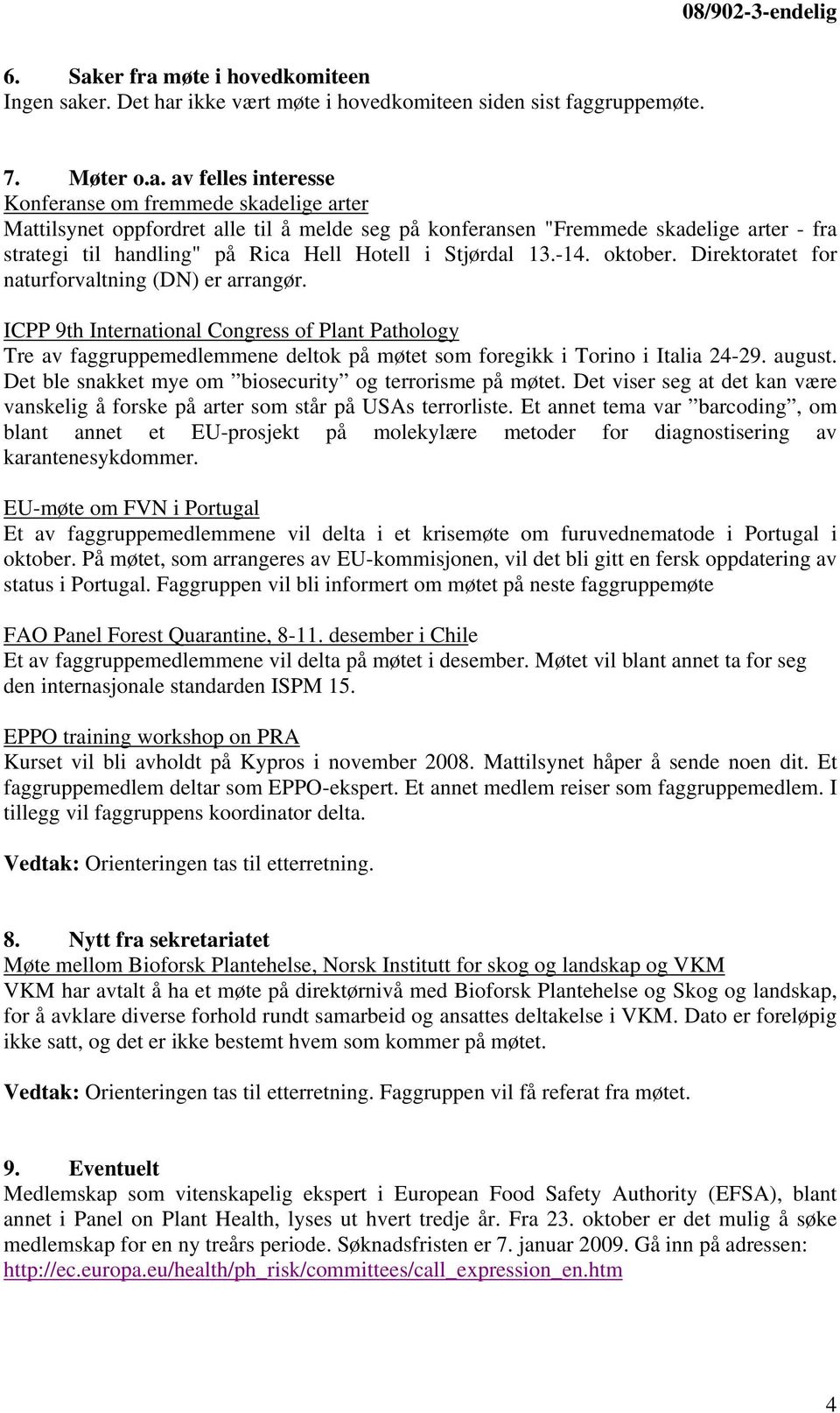 møte i hovedkomiteen Ingen sak