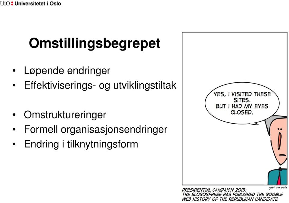 Omstruktureringer Formell