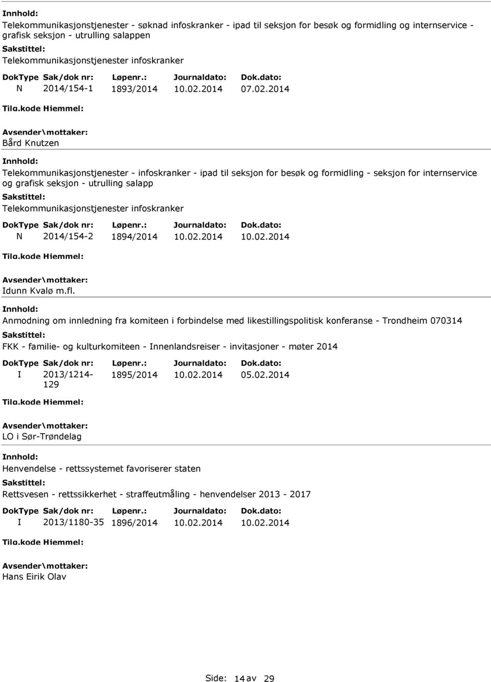 Telekommunikasjonstjenester infoskranker 2014/154-2 1894/2014 dunn Kvalø m.fl.