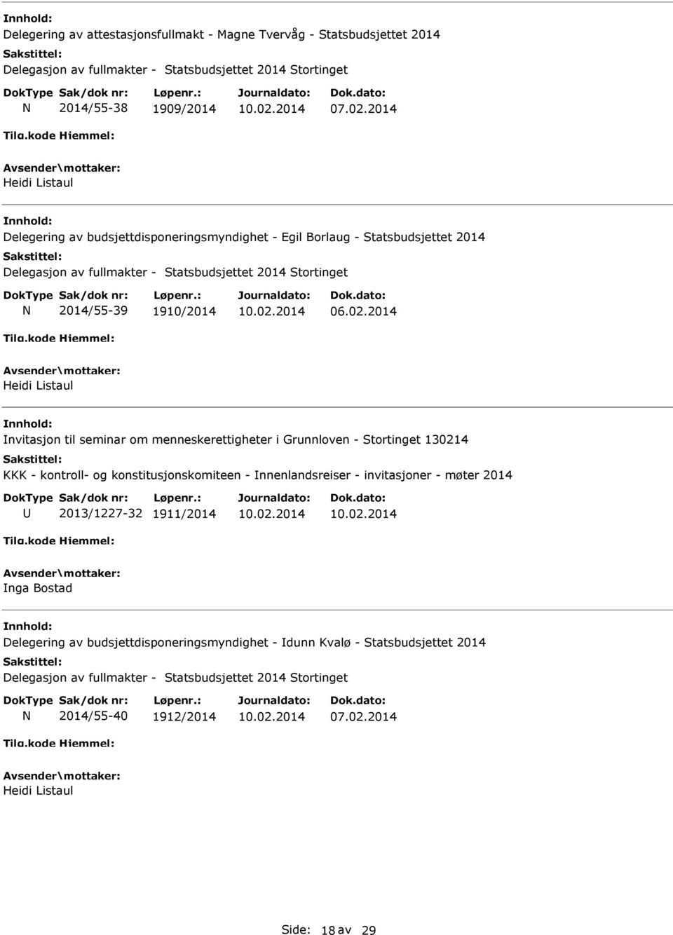 menneskerettigheter i Grunnloven - Stortinget 130214 KKK - kontroll- og konstitusjonskomiteen - nnenlandsreiser - invitasjoner