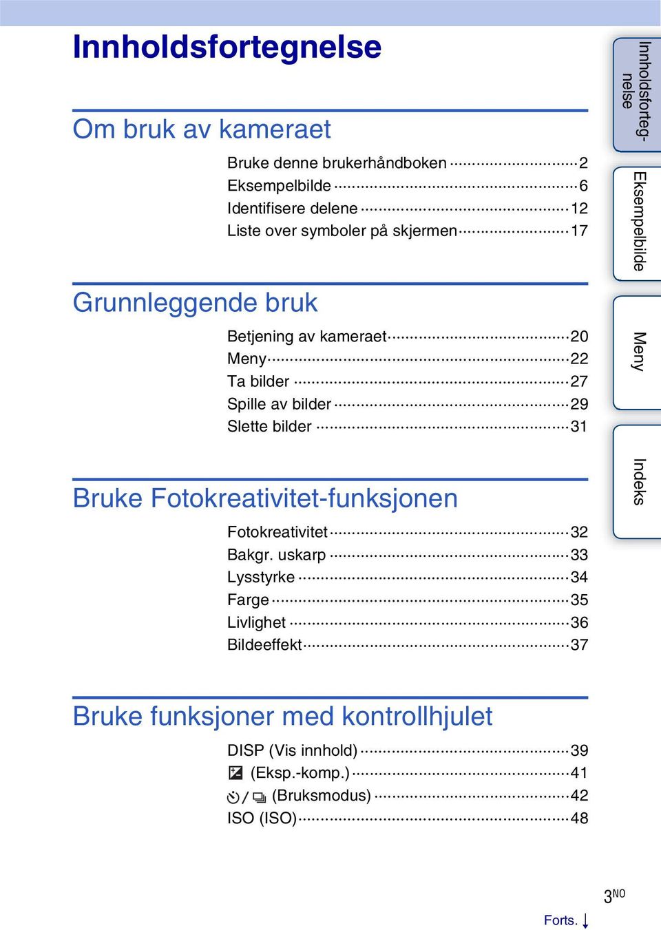 Bruke Fotokreativitet-funksjonen Fotokreativitet 32 Bakgr.