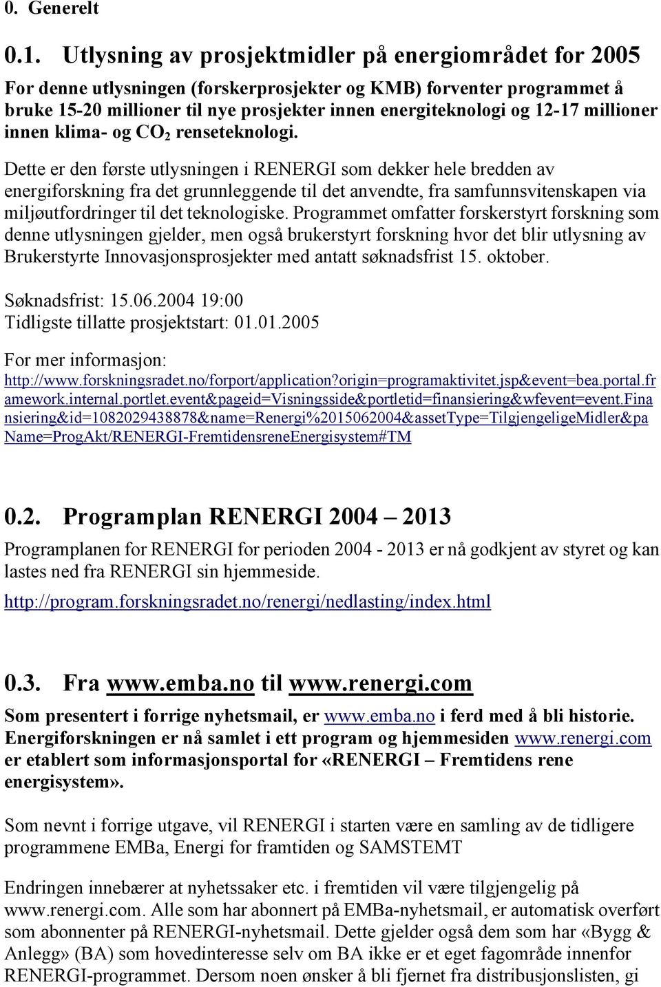 millioner innen klima- og CO 2 renseteknologi.