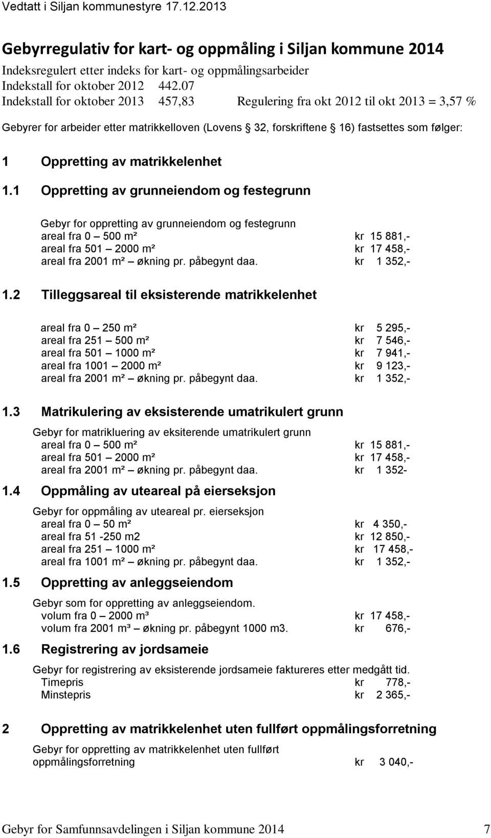 matrikkelenhet 1.