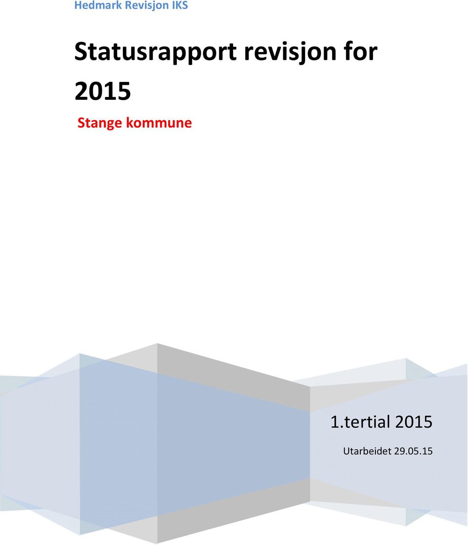 for 2015 Stange kommune 1.