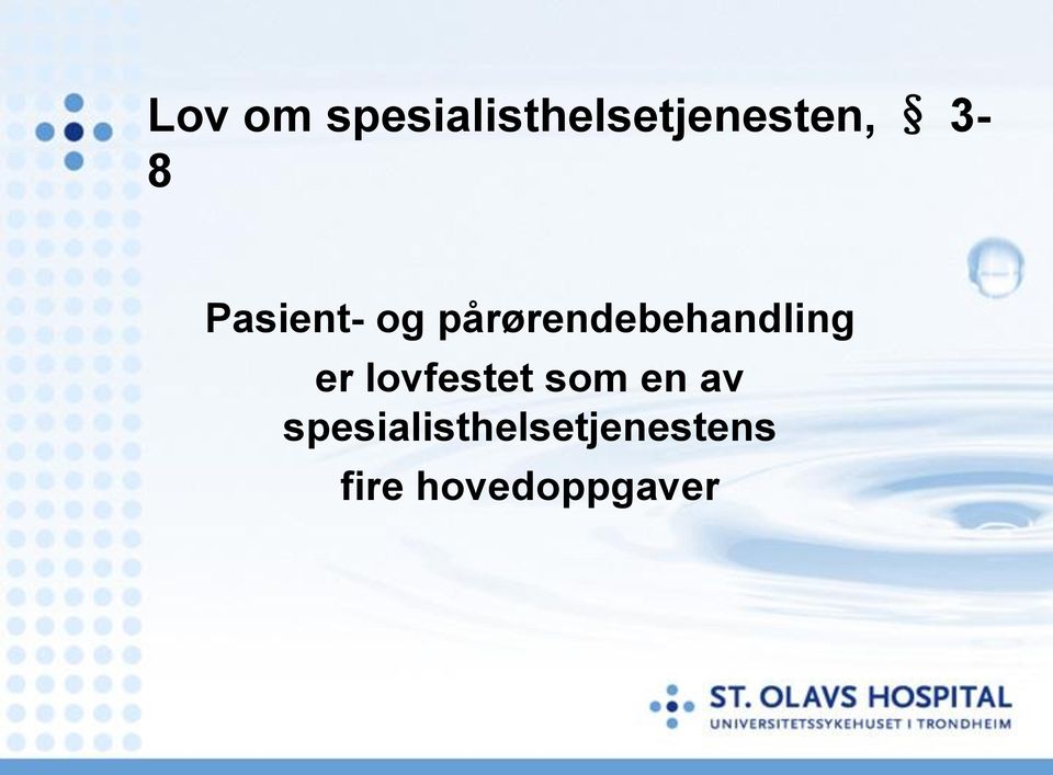 pårørendebehandling er lovfestet