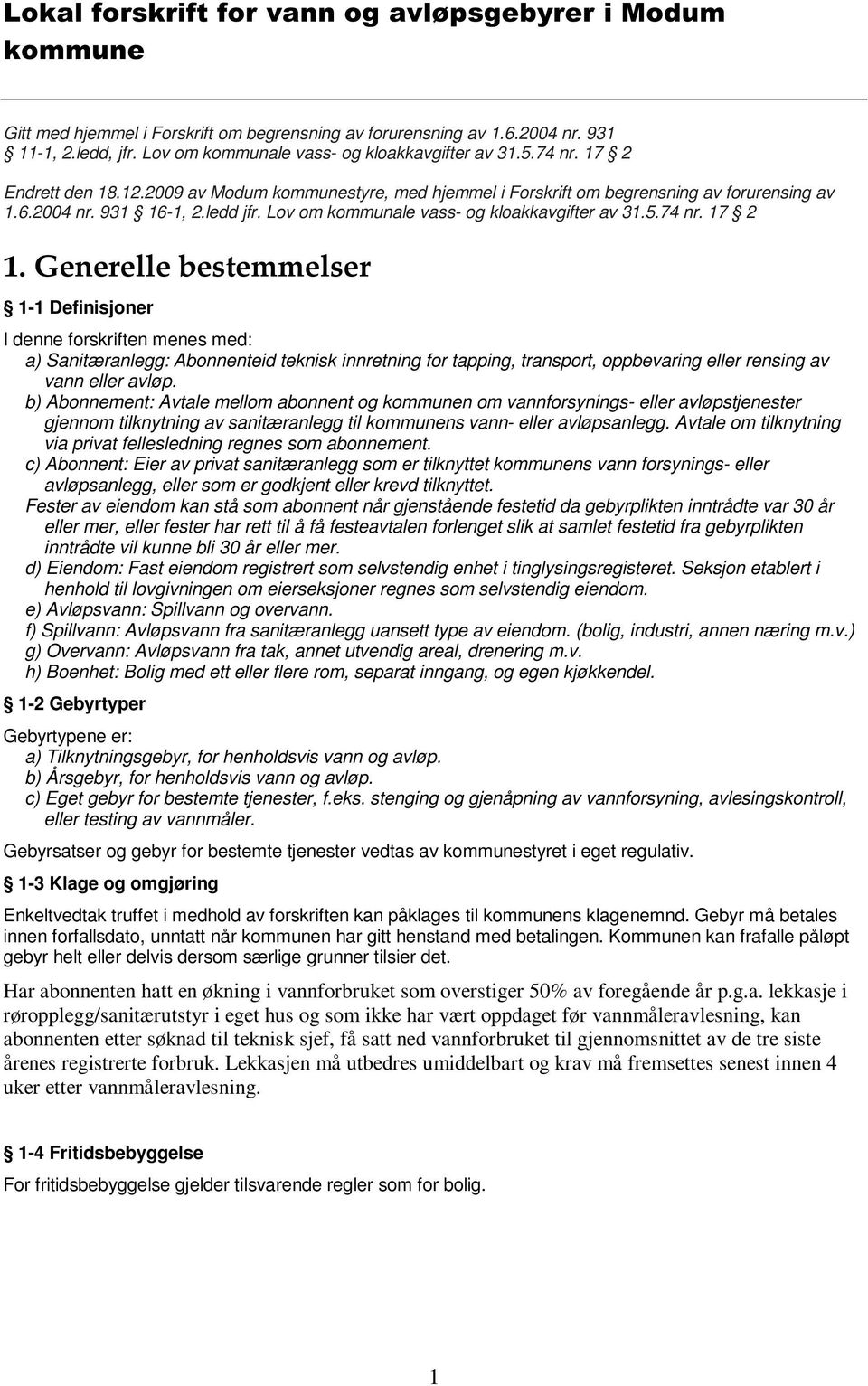 Lov om kommunale vass- og kloakkavgifter av 31.5.74 nr. 17 2 1.