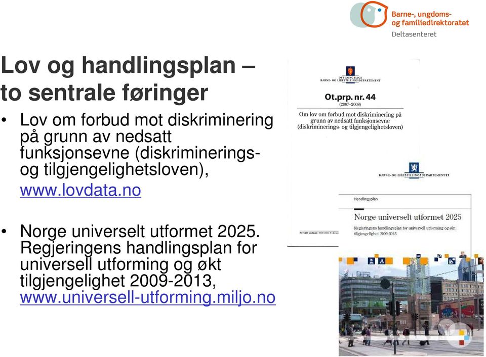 lovdata.no Norge universelt utformet 2025.