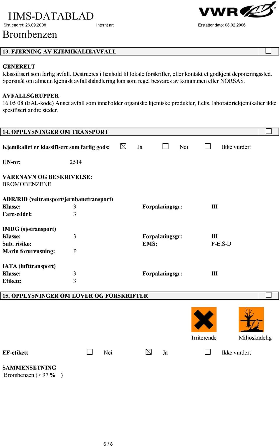 laboratoriekjemikalier ikke spesifisert andre steder. 14.