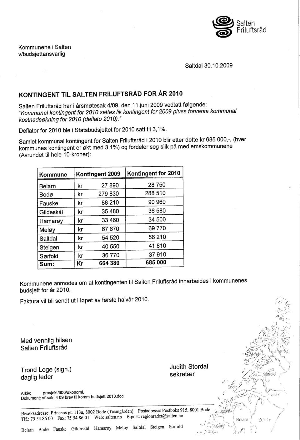 " Deflator for 2010 ble i Statsbudsjettet for 2010 satt til 3,1 %.