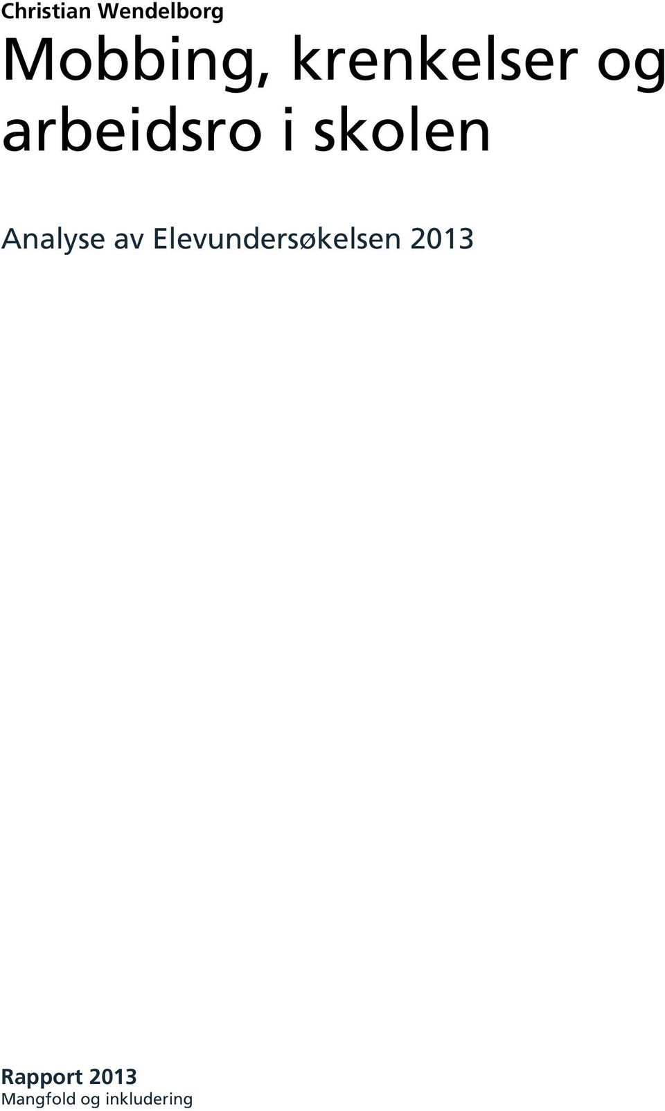 Analyse av Elevundersøkelsen 2013