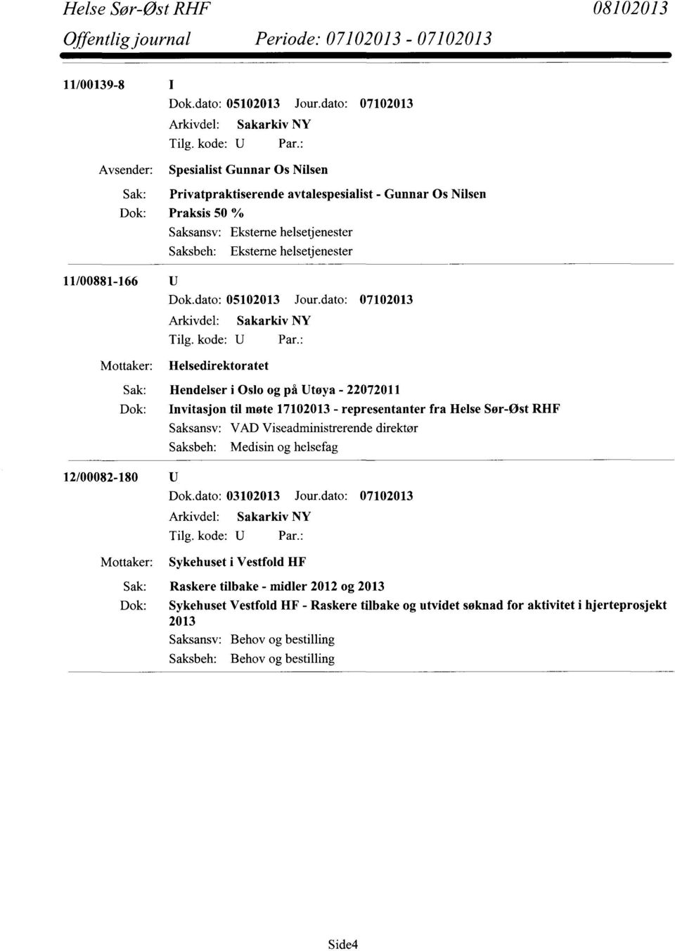 helsetjenester Dok.dato: 05102013 Jour.