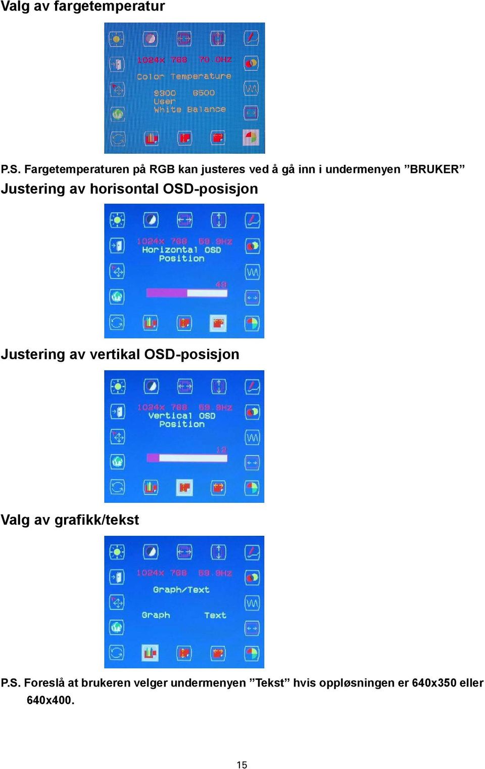 Justering av horisontal OSD-posisjon Justering av vertikal OSD-posisjon