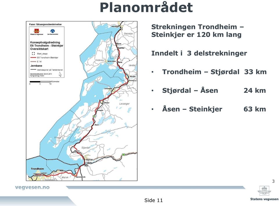 delstrekninger Trondheim Stjørdal 33 km