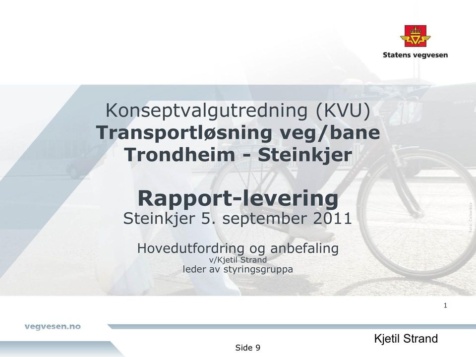 september 2011 Hovedutfordring v/kjetil Strand leder