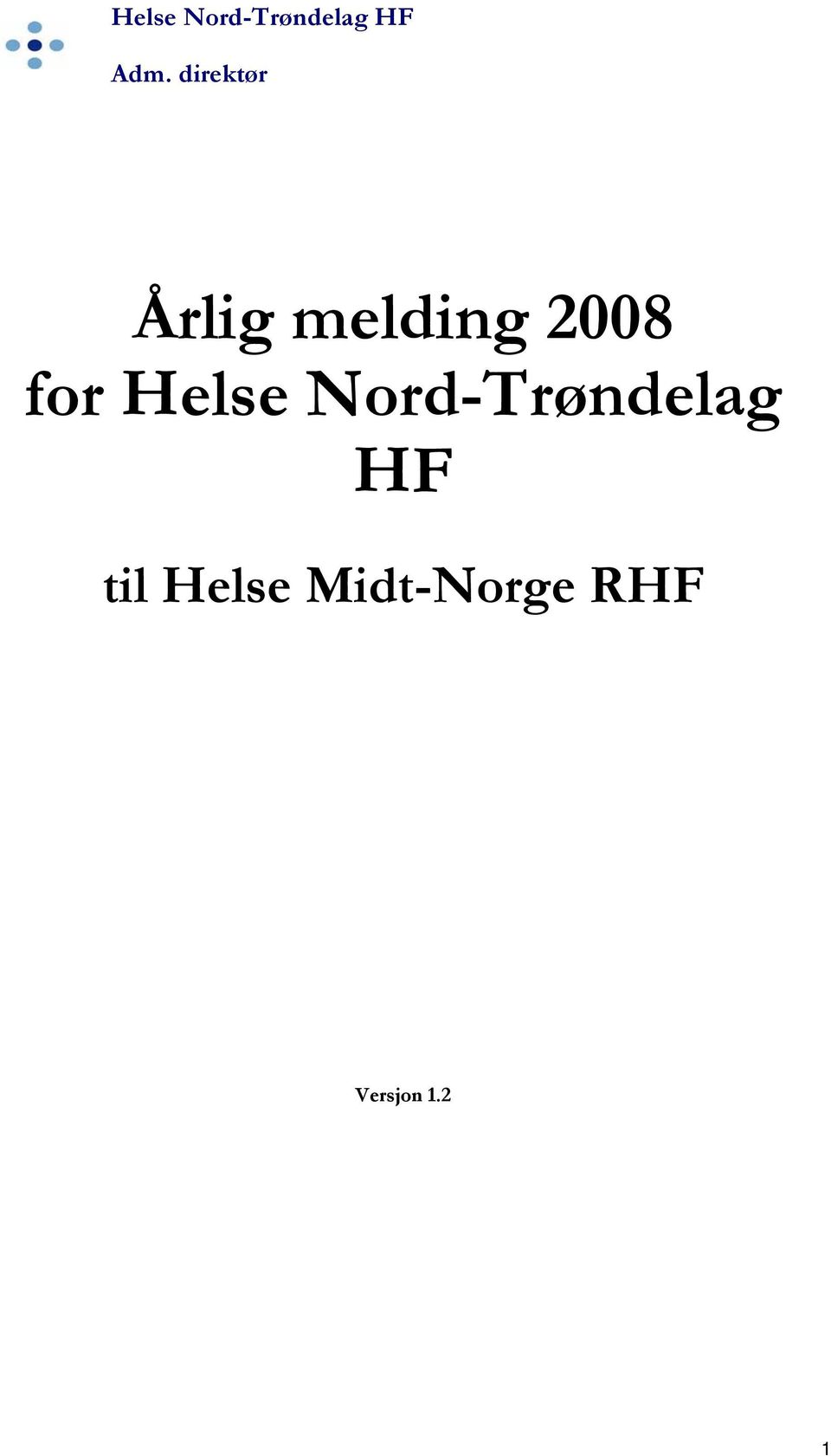 for Helse Nord-Trøndelag HF