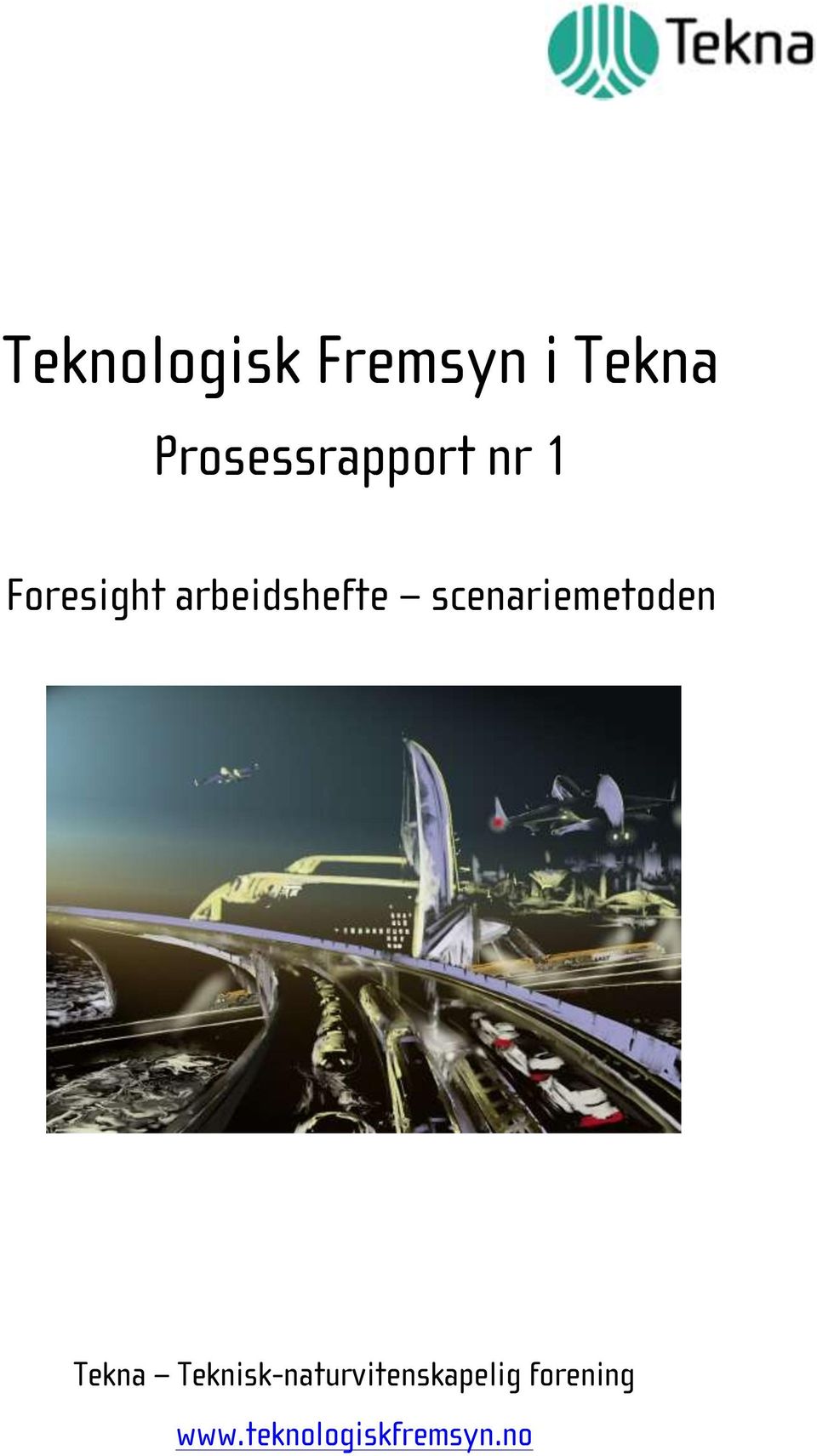 arbeidshefte scenariemetoden Tekna