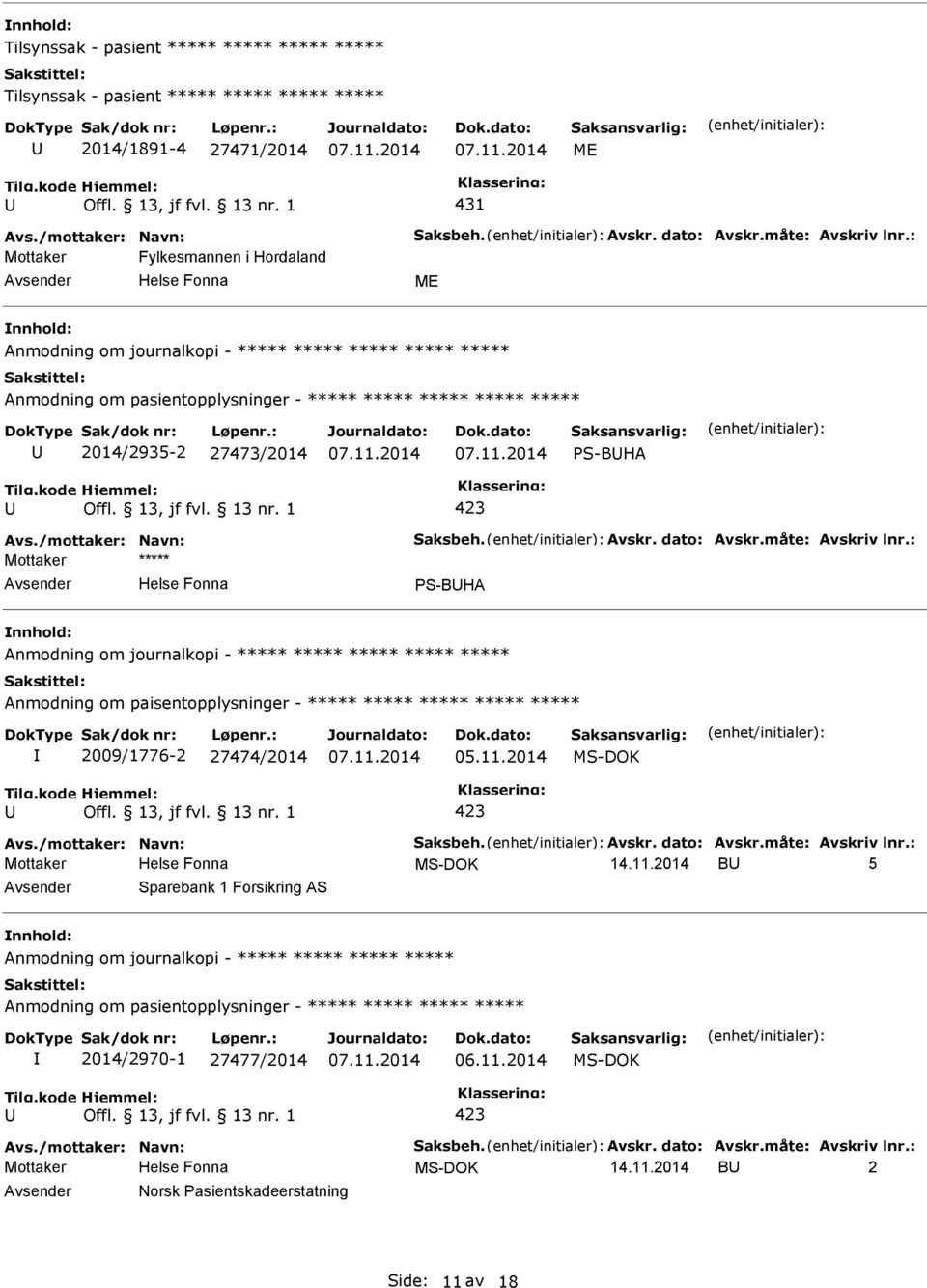 : S-BHA Anmodning om journalkopi - Anmodning om paisentopplysninger - 2009/1776-2 27474/2014 05.11.