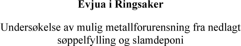 metallforurensning fra