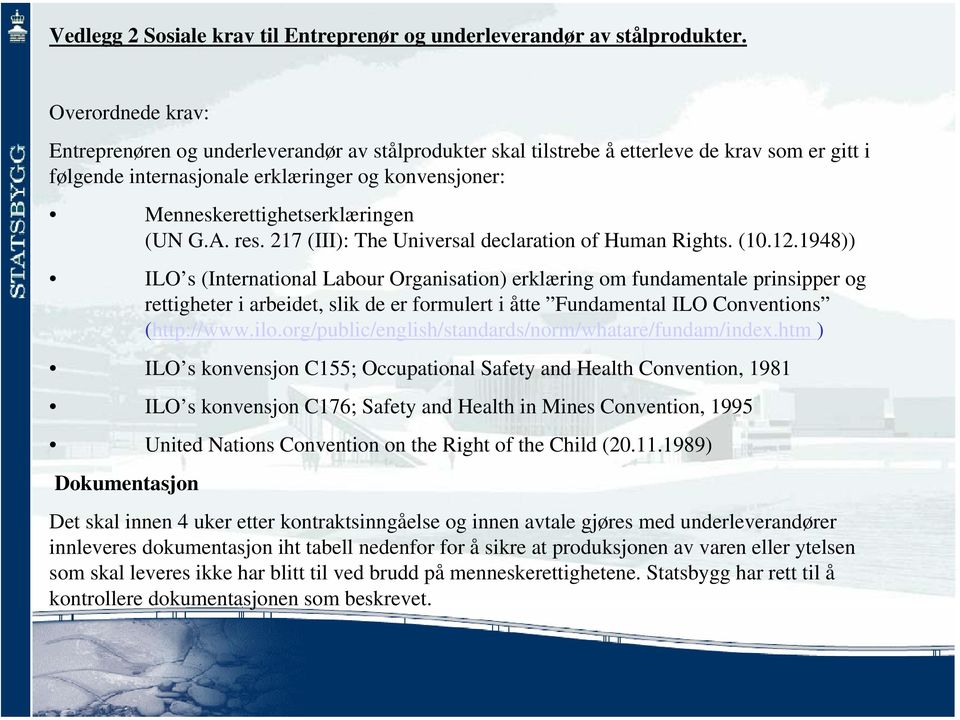 (UN G.A. res. 217 (III): The Universal declaration of Human Rights. (10.12.