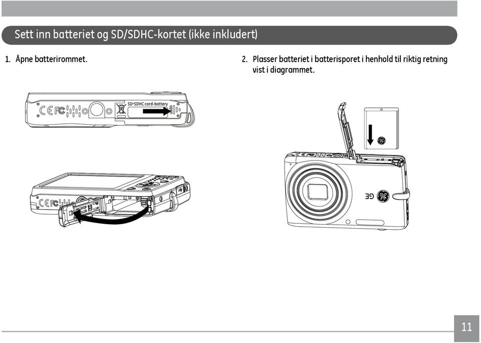 2. Plasser batteriet i batterisporet i