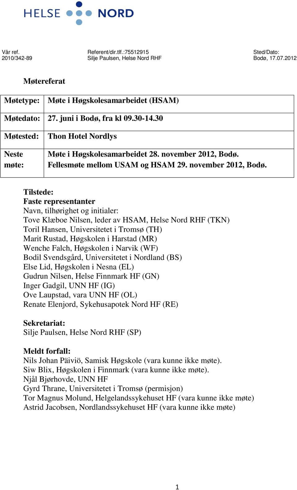 Fellesmøte mellom USAM og HSAM 29. november 2012, Bodø.