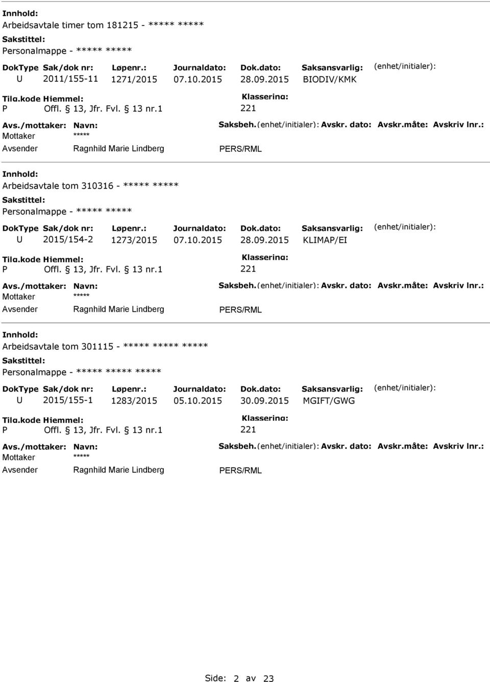 2015 BODV/KMK Arbeidsavtale tom 310316 - ***** ***** ersonalmappe - ***** ***** 2015/154-2