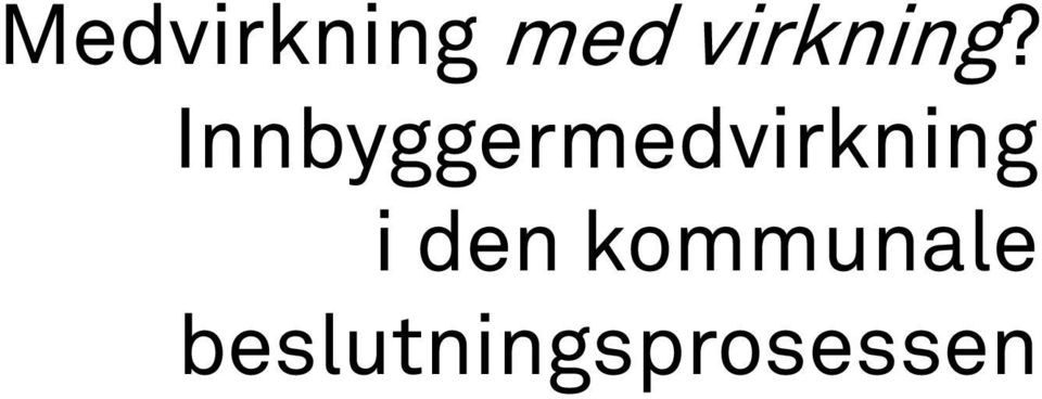 Innbyggermedvirkning