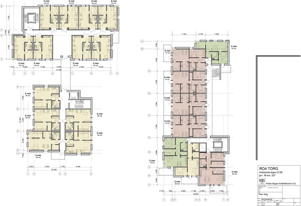 2 3 4 5 C B 4 rom 80 m2 ROA TORG Hadelandsvegen 2128 gnr. 59 bnr. 237 A 50 m2 2 700 900 6 800 1 100 2 000 5 900 1 400 20 800 PROSJEKTLEDER. ARKITEKT Petter Bogen Ark.