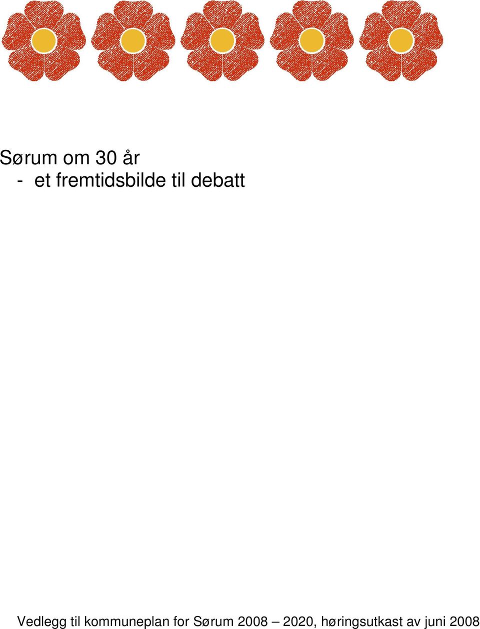 Vedlegg til kommuneplan for