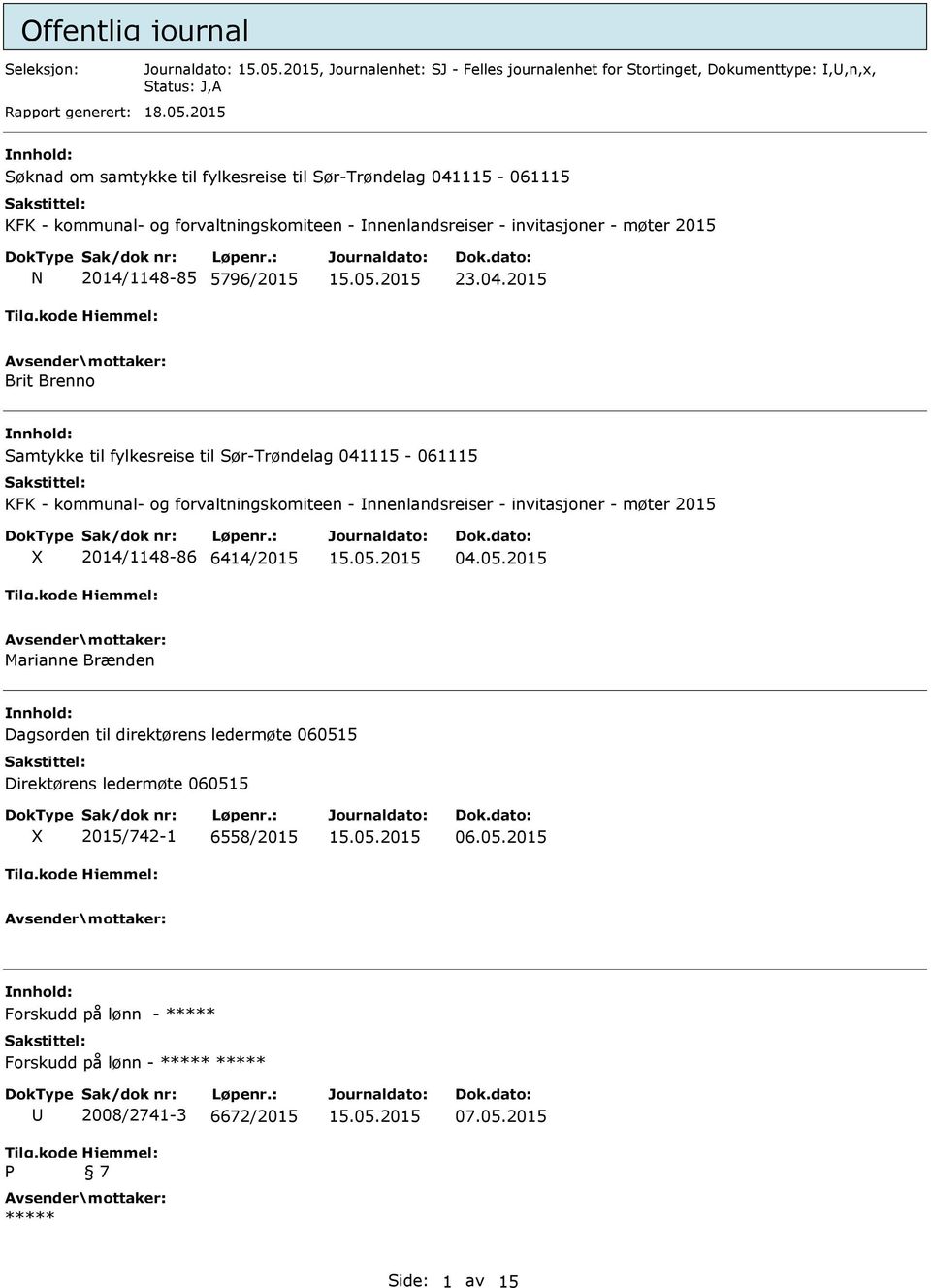 115-061115 KFK - kommunal- og forvaltningskomiteen - nnenlandsreiser - invitasjoner - møter 2015 N 2014/1148-85 5796/2015 23.04.