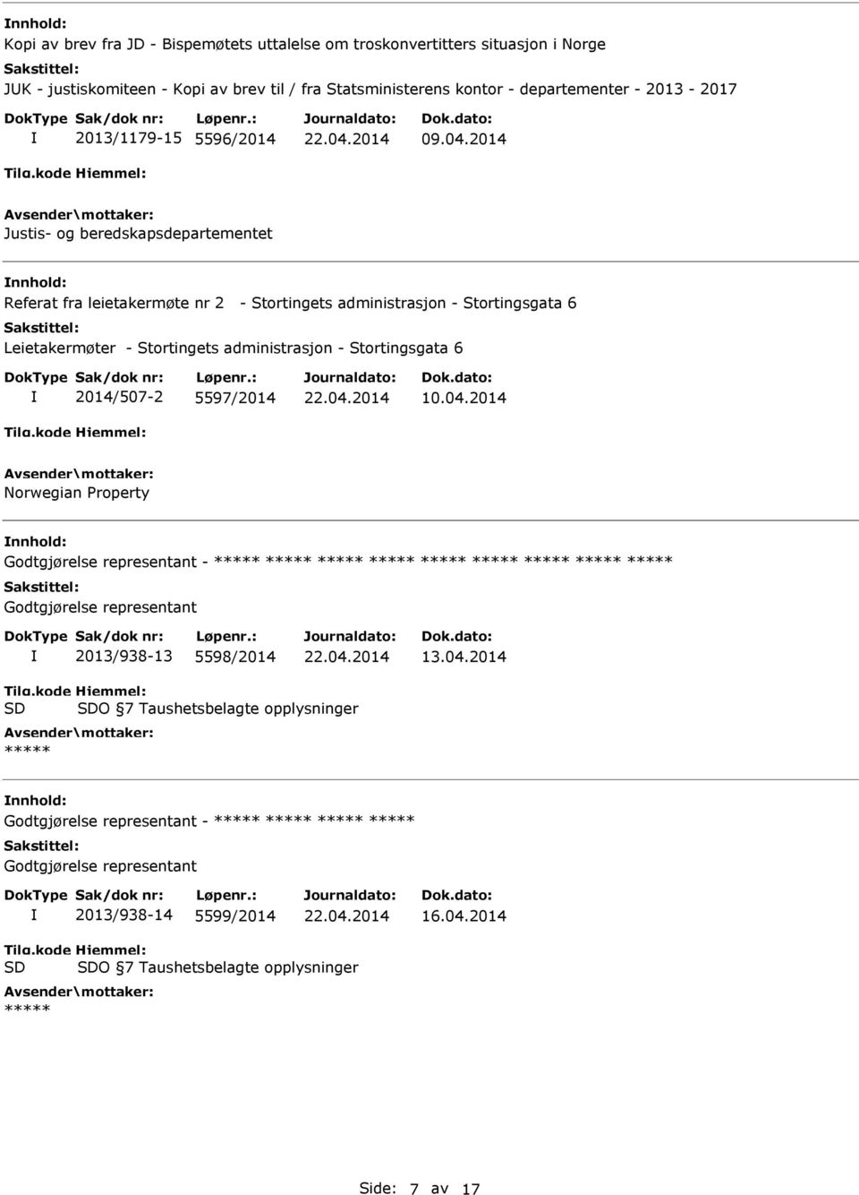 2014 Justis- og beredskapsdepartementet Referat fra leietakermøte nr 2 - Stortingets administrasjon - Stortingsgata 6 Leietakermøter - Stortingets administrasjon -