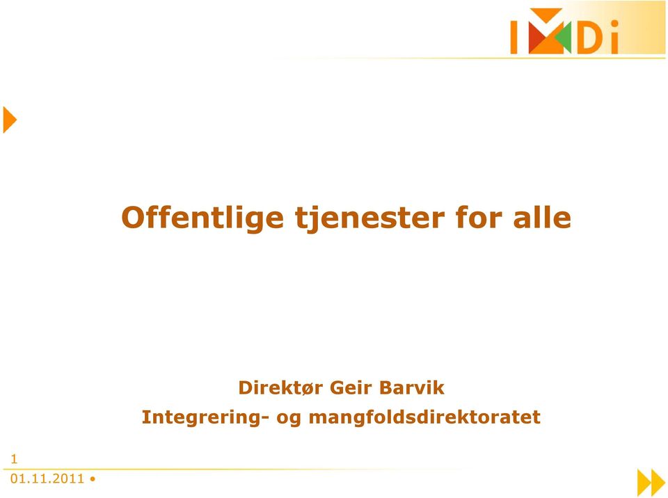 Barvik Integrering- og