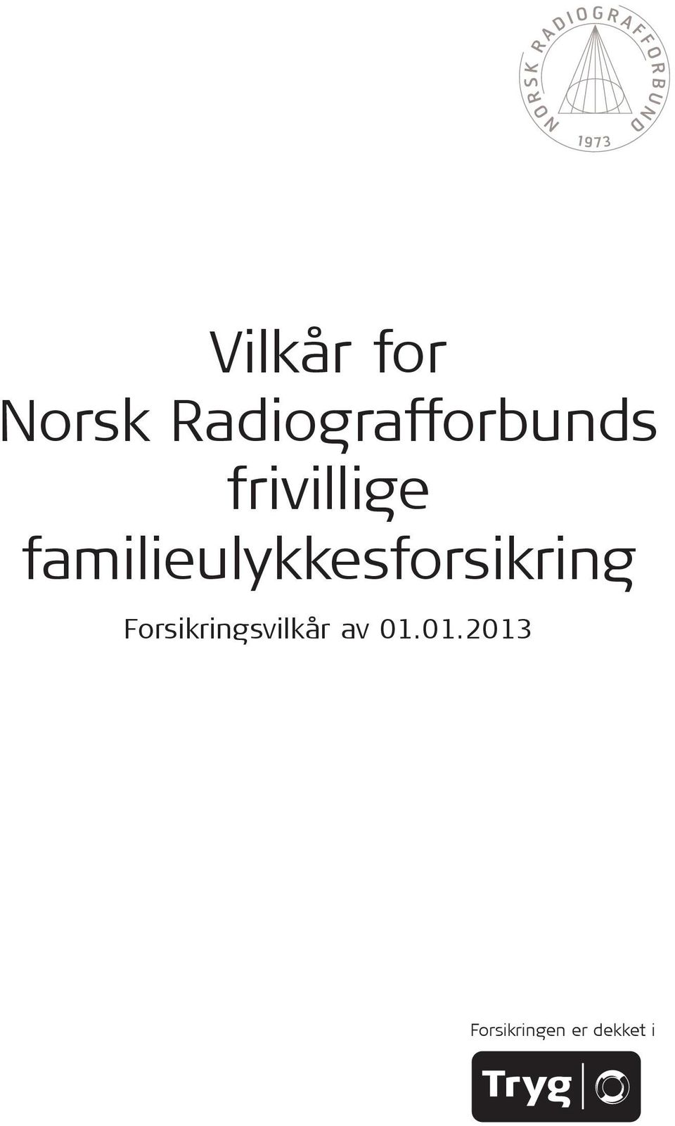 familieulykkesforsikring For sik