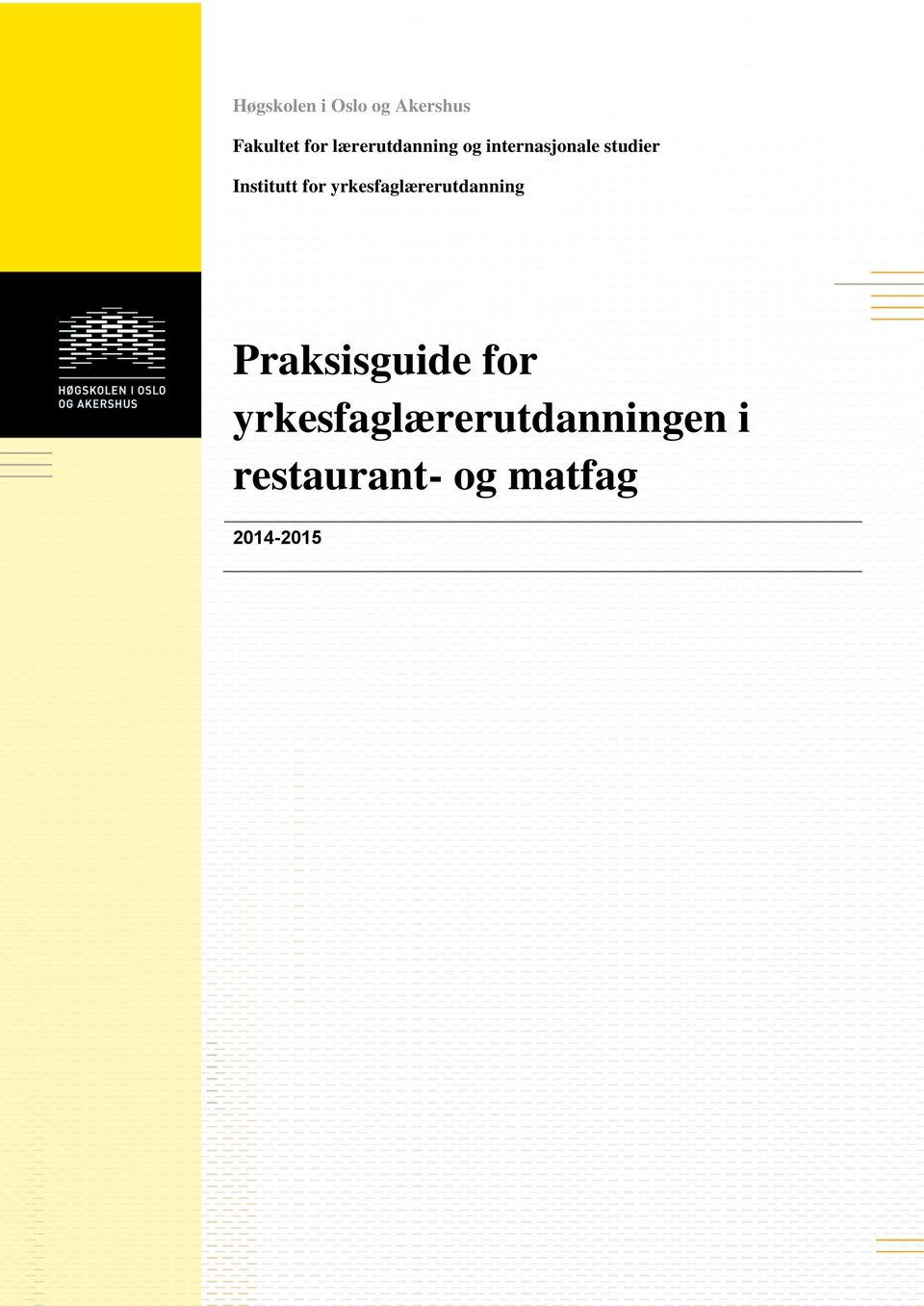 Institutt for yrkesfaglærerutdanning