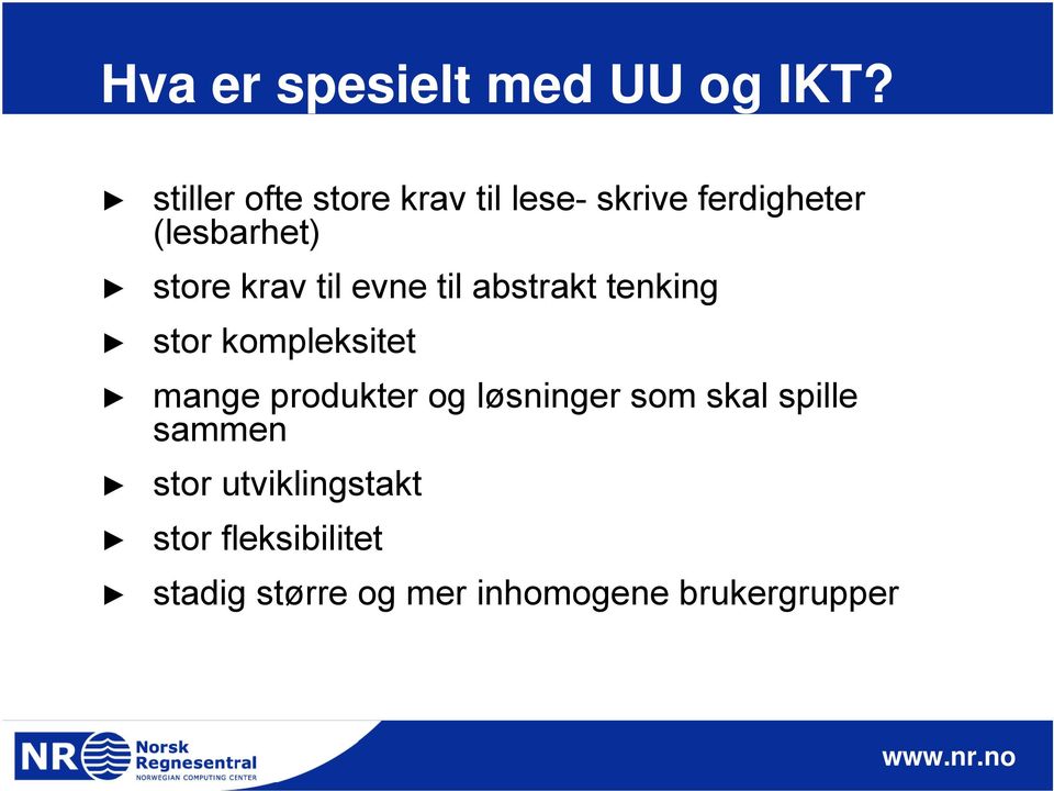 krav til evne til abstrakt tenking stor kompleksitet mange produkter og