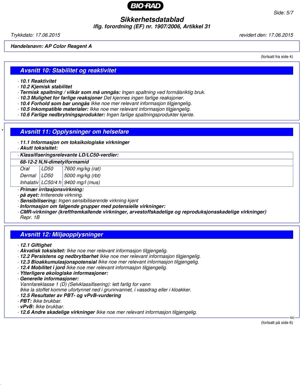 * Avsnitt 11: Opplysninger om helsefare 11.