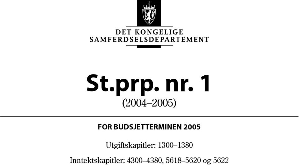 BUDSJETTERMINEN 2005