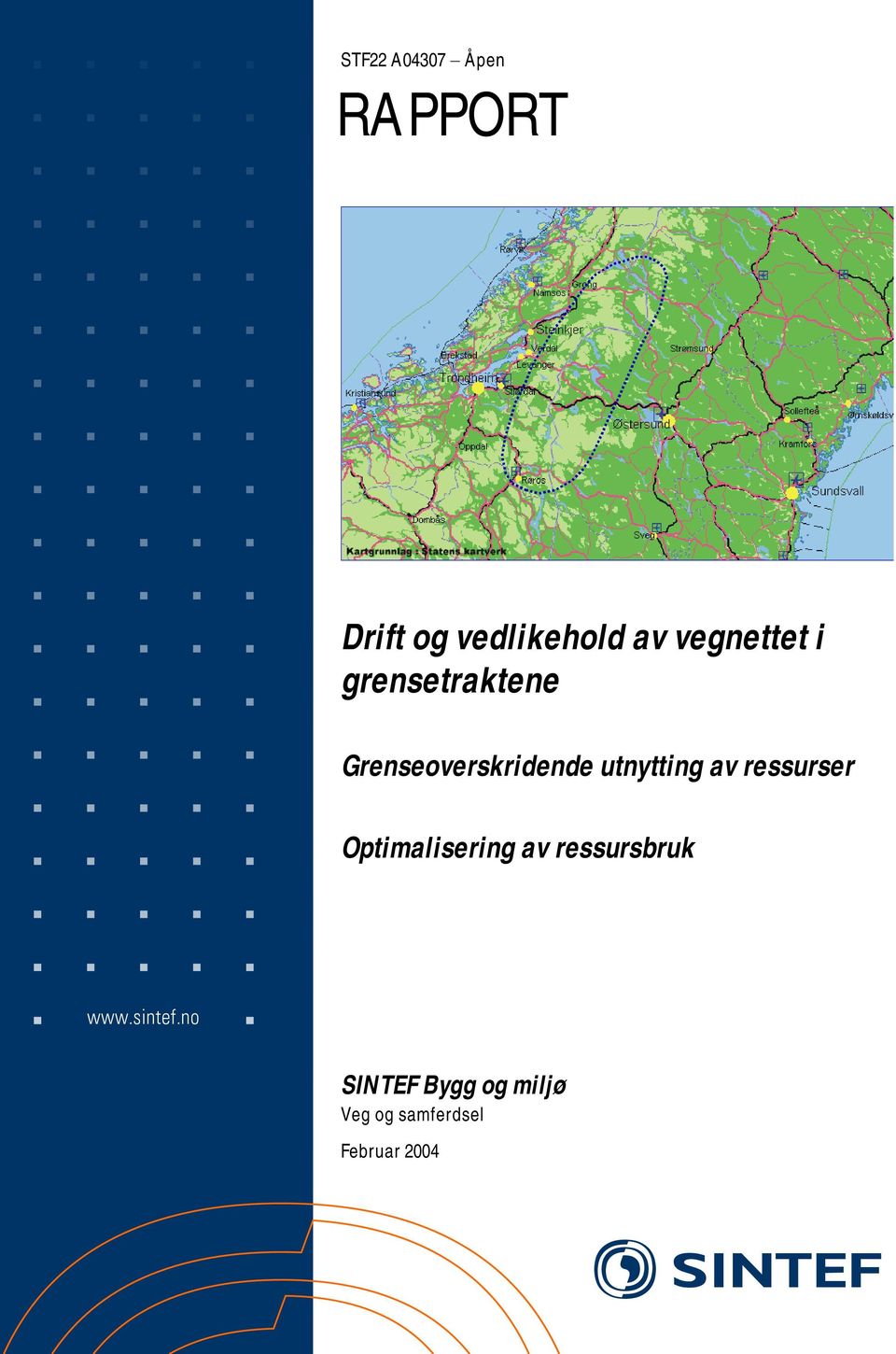 utnytting av ressurser Optimalisering av