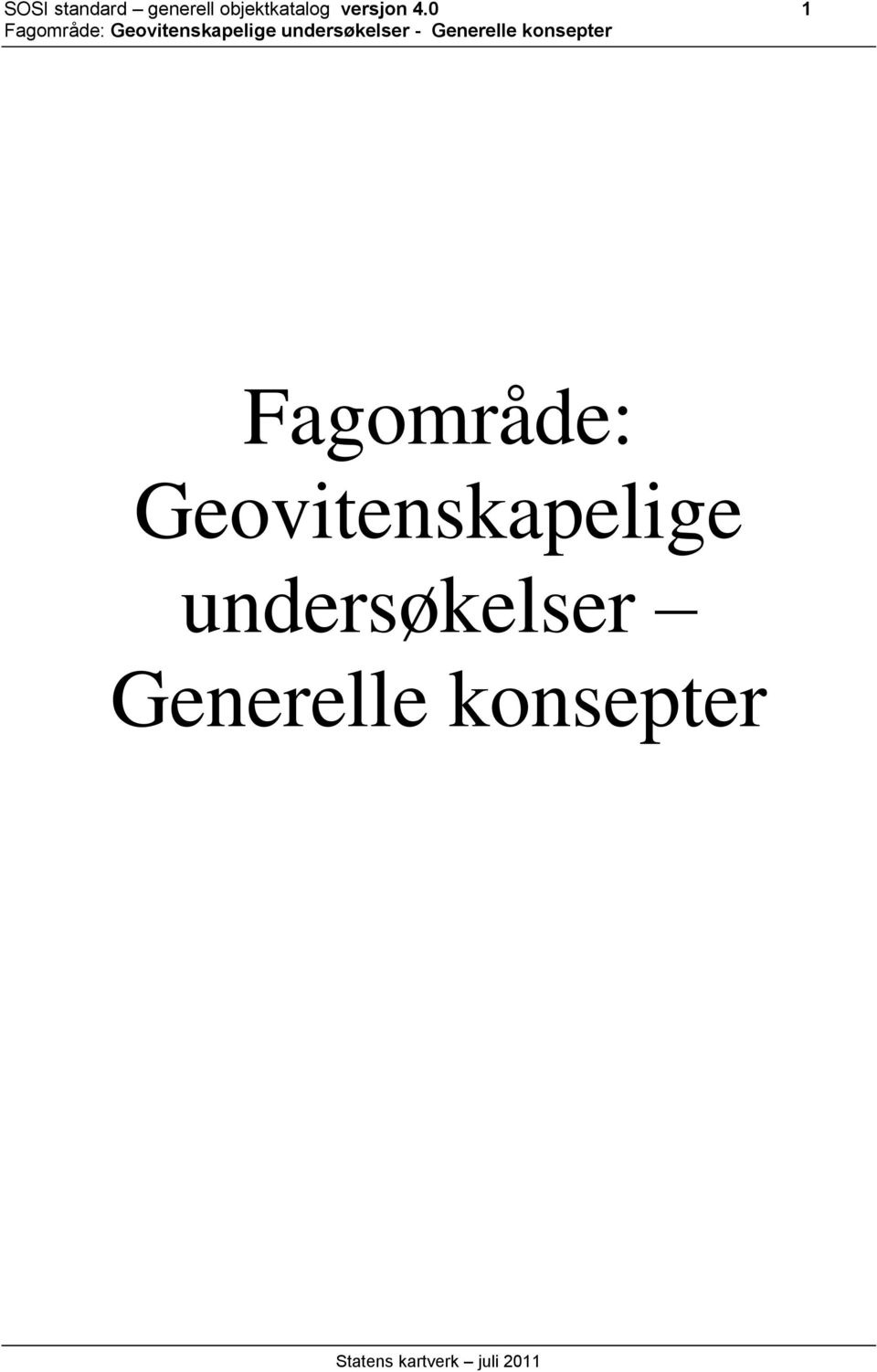 0 1 Fagområde: