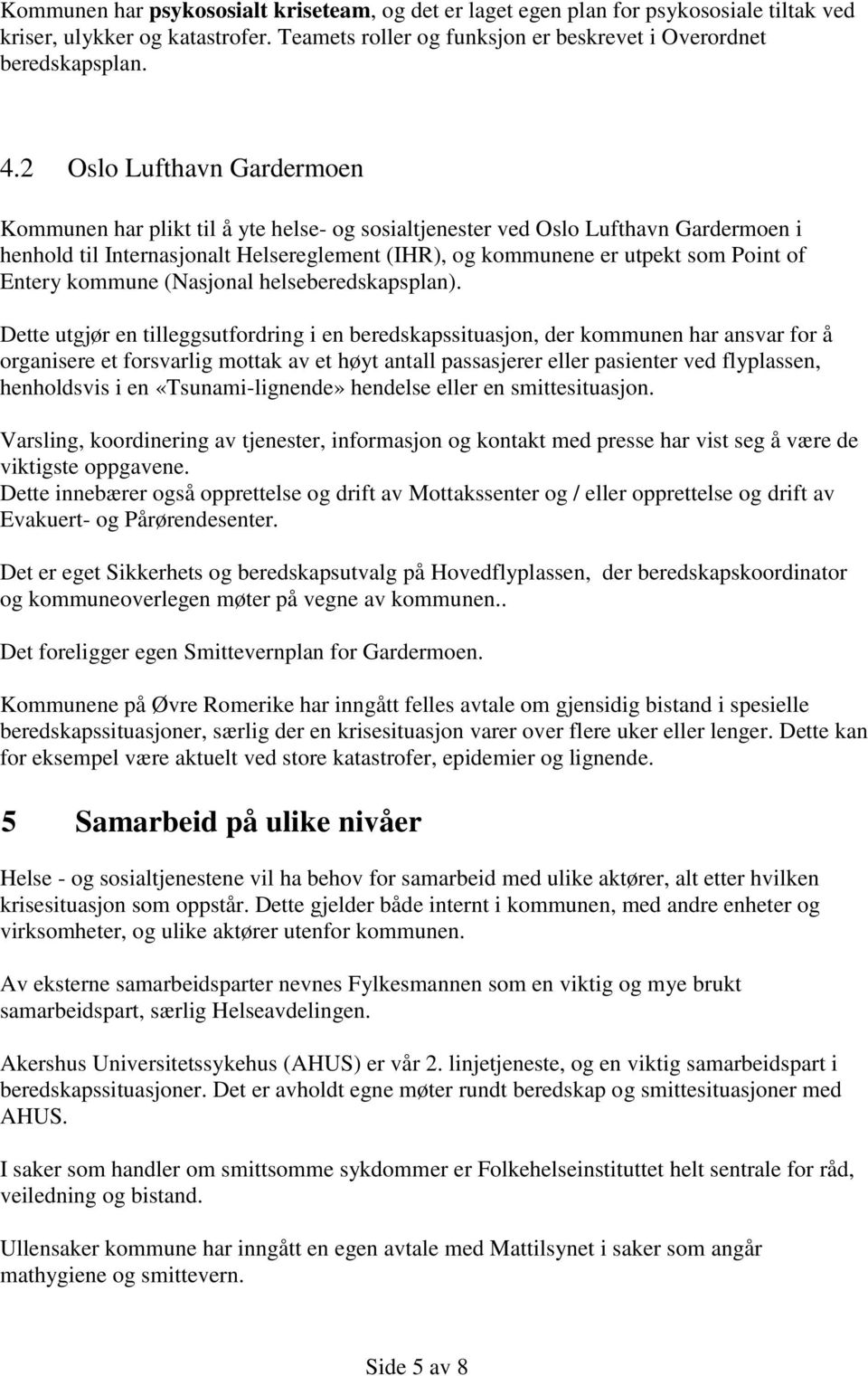 Entery kommune (Nasjonal helseberedskapsplan).