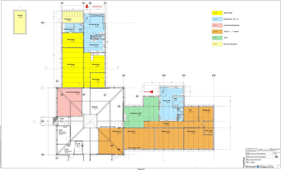 klasse 17,1 m 2 850x850x100 BK 1,2 m 2 4 gard. 550x500x118 Tørkeskap Tørkeskap WC 1,5 m 2 11 gard. SFO Fingarderobe 16,8 m 2 8 gard. Bod og vognskjul 10 gard. 15 700 V.