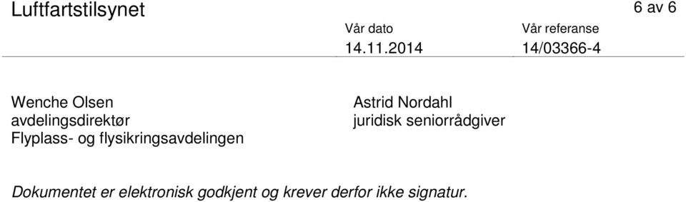flysikringsavdelingen Astrid Nordahl juridisk